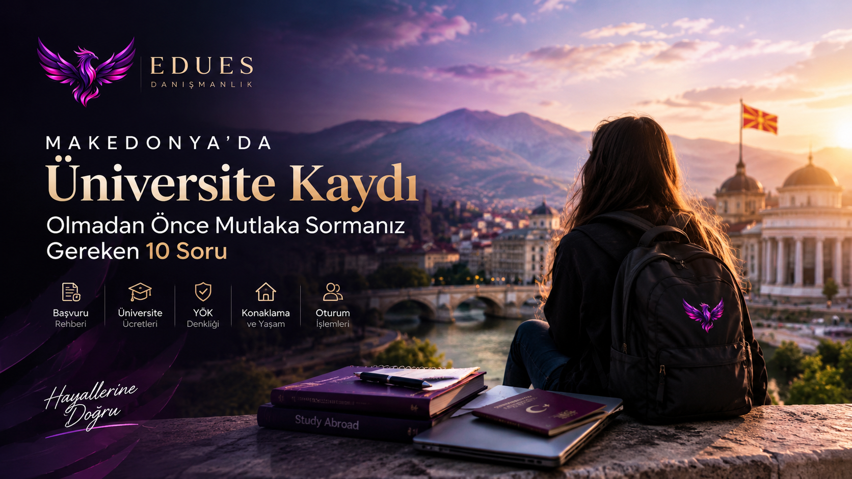 Makedonya’da Üniversiteye Kayıt Olmadan Önce Mutlaka Sormanız Gereken 10 Soru